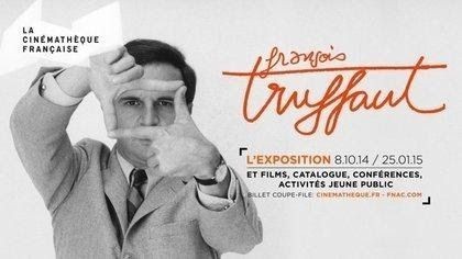 Exposition Francois Truffaut MEILLEURS EVENEMENTS ARTISTIQUES